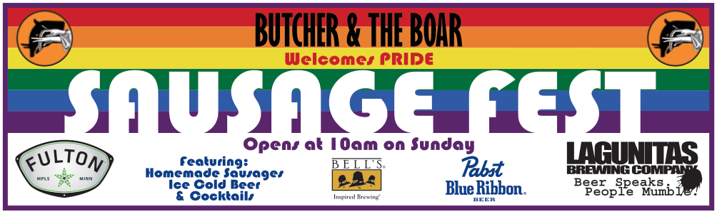 Pride Sausage Fest at Butcher and The Boar
